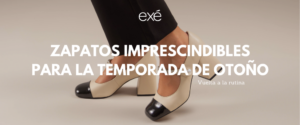 Zapatos de mujer imprescindibles para otoño